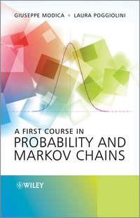 A First Course in Probability and Markov Chains - Poggiolini Laura
