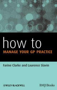 How to Manage Your GP Practice,  audiobook. ISDN33825966