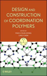 Design and Construction of Coordination Polymers, Chen  Ling аудиокнига. ISDN33825974