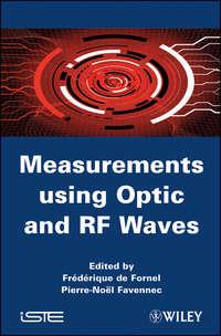 Measurements using Optic and RF Waves - Fornel Frédérique