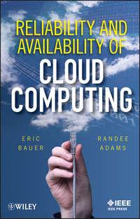 Reliability and Availability of Cloud Computing,  audiobook. ISDN33826126