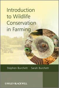 Introduction to Wildlife Conservation in Farming - Burchett Stephen