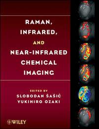 Raman, Infrared, and Near-Infrared Chemical Imaging,  audiobook. ISDN33826366