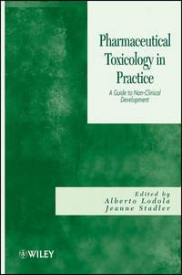 Pharmaceutical Toxicology in Practice. A Guide to Non-clinical Development,  audiobook. ISDN33826382
