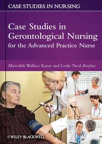 Case Studies in Gerontological Nursing for the Advanced Practice Nurse,  audiobook. ISDN33826878