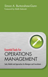Essential Tools for Operations Management. Tools, Models and Approaches for Managers and Consultants,  książka audio. ISDN33826950