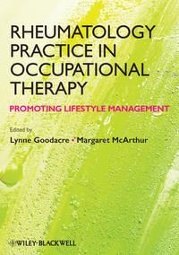 Rheumatology Practice in Occupational Therapy. Promoting Lifestyle Management,  аудиокнига. ISDN33826998