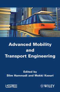 Advanced Mobility and Transport Engineering,  аудиокнига. ISDN33827094