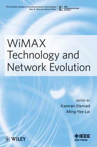 WiMAX Technology and Network Evolution,  audiobook. ISDN33827246
