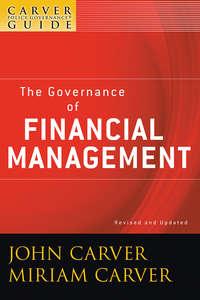 A Carver Policy Governance Guide, The Governance of Financial Management,  książka audio. ISDN33827270