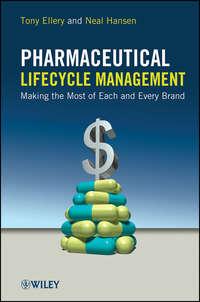 Pharmaceutical Lifecycle Management. Making the Most of Each and Every Brand,  książka audio. ISDN33827358