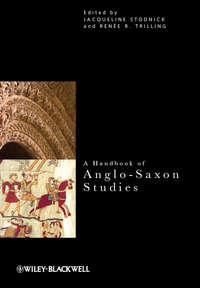 A Handbook of Anglo-Saxon Studies - Stodnick Jacqueline