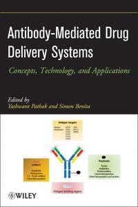 Antibody-Mediated Drug Delivery Systems. Concepts, Technology, and Applications,  аудиокнига. ISDN33828030