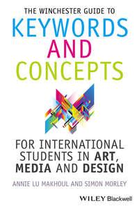 The Winchester Guide to Keywords and Concepts for International Students in Art, Media and Design,  książka audio. ISDN33828038