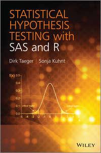 Statistical Hypothesis Testing with SAS and R - Kuhnt Sonja
