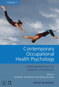 Contemporary Occupational Health Psychology. Global Perspectives on Research and Practice, Volume 1 - Leka Stavroula