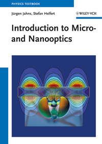 Introduction to Micro- and Nanooptics - Jahns Jürgen
