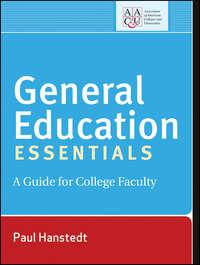 General Education Essentials. A Guide for College Faculty,  audiobook. ISDN33828254