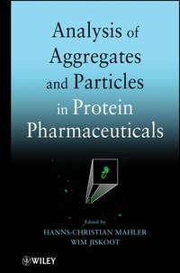 Analysis of Aggregates and Particles in Protein Pharmaceuticals,  audiobook. ISDN33828438