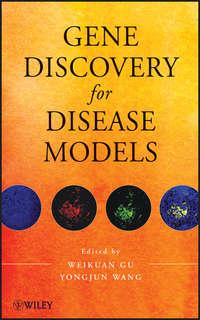Gene Discovery for Disease Models - Wang Yongjun