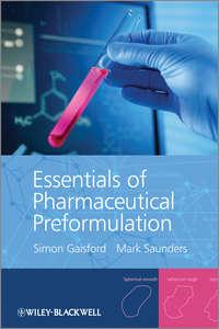 Essentials of Pharmaceutical Preformulation - Gaisford Simon