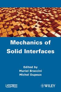 Mechanics of Solid Interfaces,  audiobook. ISDN33828742