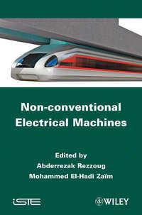 Non-conventional Electrical Machines - Rezzoug Abderrezak
