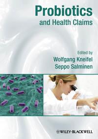 Probiotics and Health Claims, Salminen  Seppo audiobook. ISDN33828886