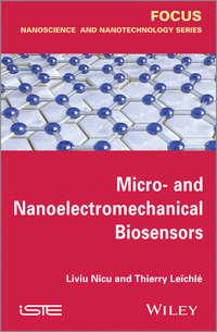 Micro-and Nanoelectromechanical Biosensors - Nicu Liviu