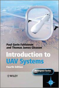 Introduction to UAV Systems,  аудиокнига. ISDN33828974