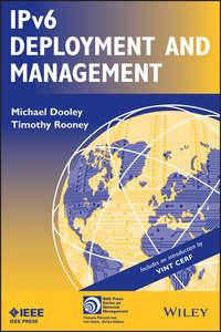 IPv6 Deployment and Management - Dooley Michael