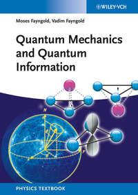 Quantum Mechanics and Quantum Information,  książka audio. ISDN33829006