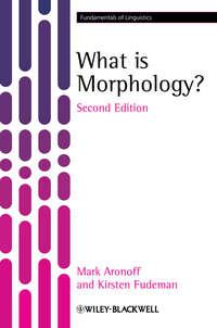 What is Morphology? - Aronoff Mark
