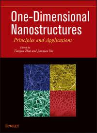 One-Dimensional Nanostructures. Principles and Applications,  аудиокнига. ISDN33829574