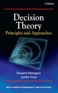Decision Theory. Principles and Approaches,  audiobook. ISDN33829918
