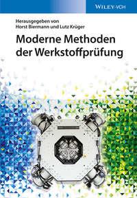 Moderne Methoden der Werkstoffprüfung,  Hörbuch. ISDN33829926