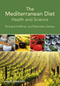 The Mediterranean Diet. Health and Science,  Hörbuch. ISDN33829974