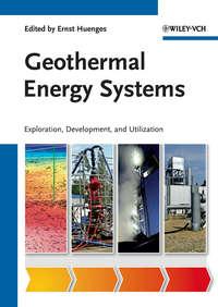 Geothermal Energy Systems. Exploration, Development, and Utilization - Ledru Patrick