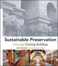 Sustainable Preservation. Greening Existing Buildings,  audiobook. ISDN33830358