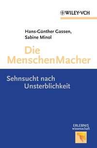Die Menschen Macher. Sehnsucht nach Unsterblichkeit,  książka audio. ISDN33830406