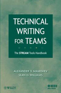 Technical Writing for Teams. The STREAM Tools Handbook,  audiobook. ISDN33830454
