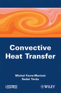 Convective Heat Transfer. Solved Problems,  audiobook. ISDN33830470