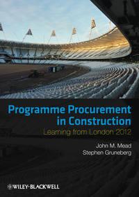 Programme Procurement in Construction. Learning from London 2012,  Hörbuch. ISDN33830558