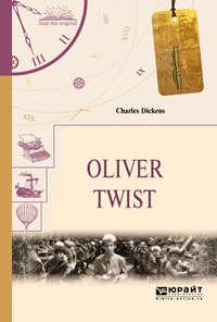 Oliver twist. Оливер твист, audiobook Чарльза Диккенса. ISDN34281744
