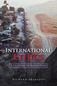 International Ethics. A Critical Introduction, Richard  Shapcott książka audio. ISDN34357552