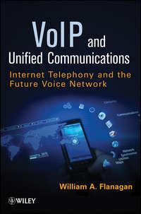 VoIP and Unified Communications. Internet Telephony and the Future Voice Network,  audiobook. ISDN34367368