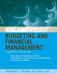 Not-for-Profit Budgeting and Financial Management - Edward McMillan