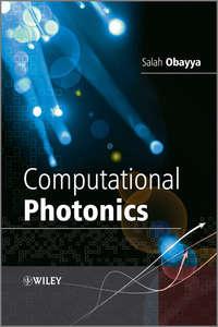 Computational Photonics, Salah  Obayya audiobook. ISDN34378160