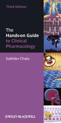 The Hands-on Guide to Clinical Pharmacology, Sukhdev  Chatu audiobook. ISDN34390975