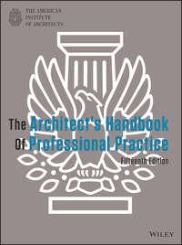 The Architects Handbook of Professional Practice,  аудиокнига. ISDN34407936